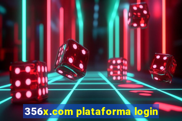 356x.com plataforma login